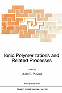 Ionic Polymerizations and Related Processes