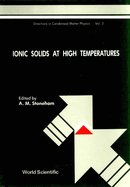 Ionic Solids at High Temperatures