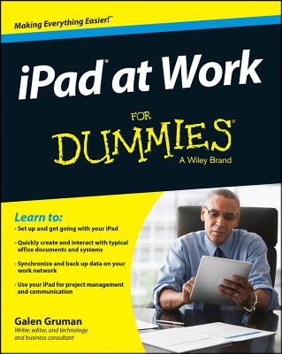 iPad at Work For Dummies - Gruman, Galen, and Sparks, David