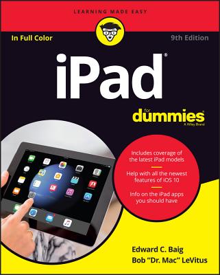 iPad for Dummies - Baig, Edward C, and LeVitus, Bob