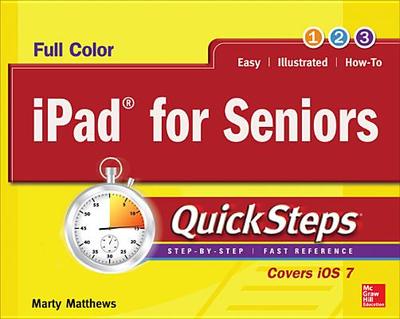iPad for Seniors QuickSteps - Matthews, Marty