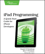 iPad Programming: A Quick-Start Guide for iPhone Developers