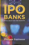 IPO Banks: Pitch, Selection and Mandate