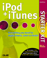 iPod and iTunes Starter Kit - Miser, Brad, and Robertson, Tim