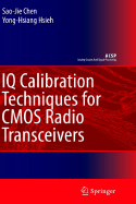 IQ Calibration Techniques for CMOS Radio Transceivers