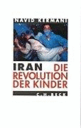 Iran: Die Revolution Der Kinder - Kermani, Navid
