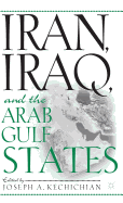 Iran, Iraq and the Arab Gulf States