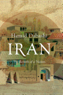 Iran: The Rebirth of a Nation
