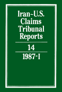 Iran-U.S. Claims Tribunal Reports: Volume 14