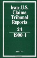 Iran-U.S. Claims Tribunal Reports: Volume 24