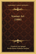 Iranian Art (1886)