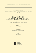 Iranisches Personennamenbuch Band 2 / Faszikel 1: Iranische Personennamen in Manichaischer Uberlieferung