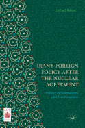 Iran's Foreign Policy After the Nuclear Agreement: Politics of Normalizers and Traditionalists