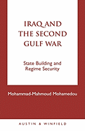 Iraq and the Second Gulf War: State Building and Regime Security