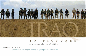 Iraq in Pictures: As Seen from the Eyes of Soldiers