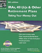 IRA's, 401(k)S & Other Retirement Plans: Taking Your Money Out