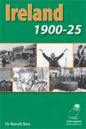 Ireland 1900-25: Ccea A2 Level History