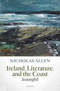 Ireland, Literature, and the Coast: Seatangled