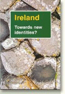 Ireland: Towards New Identities? - Boss, Michael (Editor), and Westarp, Karl-Heinz (Editor)