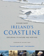 Ireland's Coastline: Exploring Its Nature and Heritage - Nairn, Richard