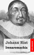 Irenaromachia - Rist, Johann