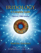 Iridology - A Complete Guide, Original 1986 Edition