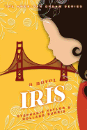 Iris: The American Dream Series Book One