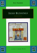 Irish Blessings: Irish Prayers and Blessings for Aii Occasions - Fairon, Pat