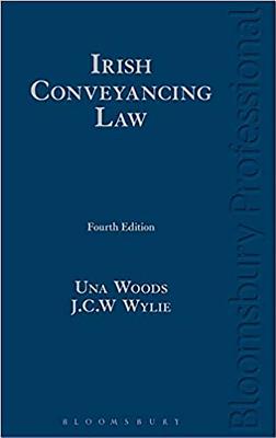 Irish Conveyancing Law - Wylie, J C W, Prof., and Woods, Una