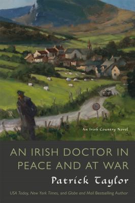 Irish Doctor in Peace and at War - Taylor, Patrick