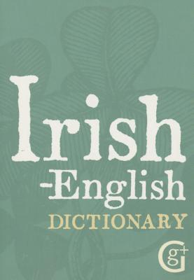 Irish-English Dictionary - Pronntaigh, Ciaran O.