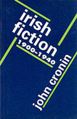 Irish fiction, 1900-1940 - Cronin, John