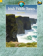 Irish Fiddle Tunes + Performance CD: 62 Traditional Pieces for Violin