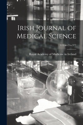 Irish Journal of Medical Science; 115 ser.3 n.377 - Royal Academy of Medicine in Ireland (Creator)