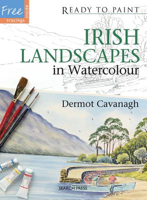 Irish Landscapes in Watercolour - Cavanagh, Dermot