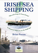 Irish Sea Shipping: The Mile Long Air Cuan Eirinn - A Thousand Ships on the Irish Sea