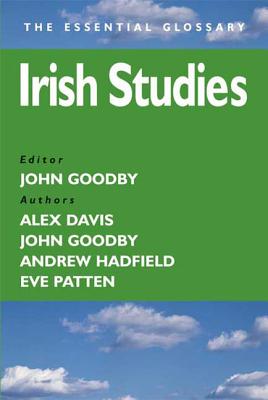 Irish Studies - Goodby, John, and Davis, Alex, and Hadfield, Andrew