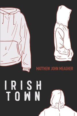 Irish Town - Meagher, Matthew John