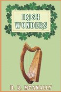 Irish Wonders (illustrated): Completed edition with classic and original illustrations