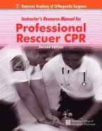 Irm- Professional Rescuer CPR 2e Inst Res Manual - Aaos