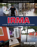 Irma: A Story of Devastation, Courage, and Recovery