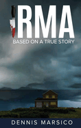 Irma: Based On A True Story