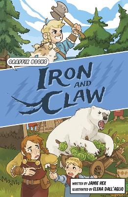 Iron and Claw: Graphic Reluctant Reader - Hex, Jamie