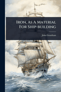 Iron, As A Material For Ship-building