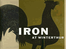 Iron at Winterthur - Fennimore, Don