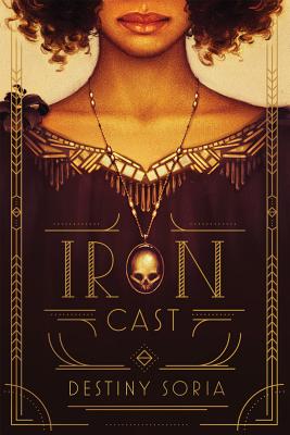 Iron Cast - Soria, Destiny