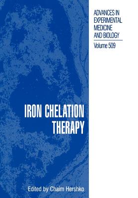 Iron Chelation Therapy - Hershko, Chaim (Editor)