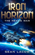 Iron Horizon: The Nexus War