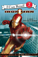 Iron Man: I Am Iron Man! - Rao, Lisa, and Fergus, Mark, and Ostby, Hawk, and Marcum, Art, and Holloway, Matt