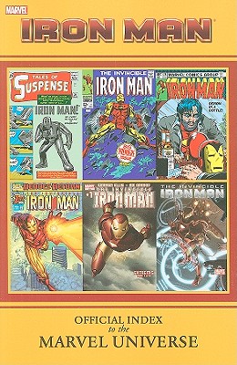 Iron Man: Official Index to the Marvel Universe - Sjoerdsma, Al, and Vandal, Stuart, and Hoskin, Michael